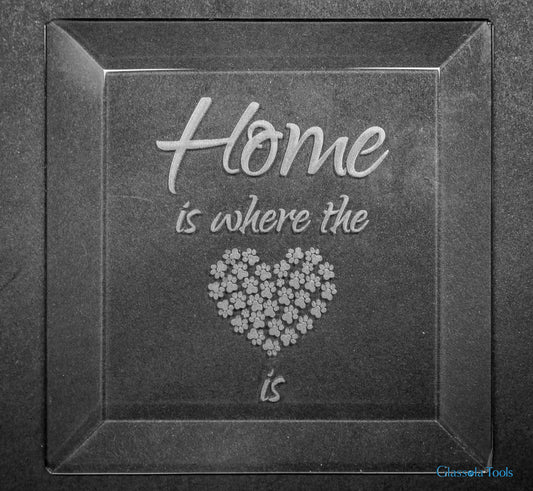 Engraved Bevel - Paw Heart, "Home is where the heart is"