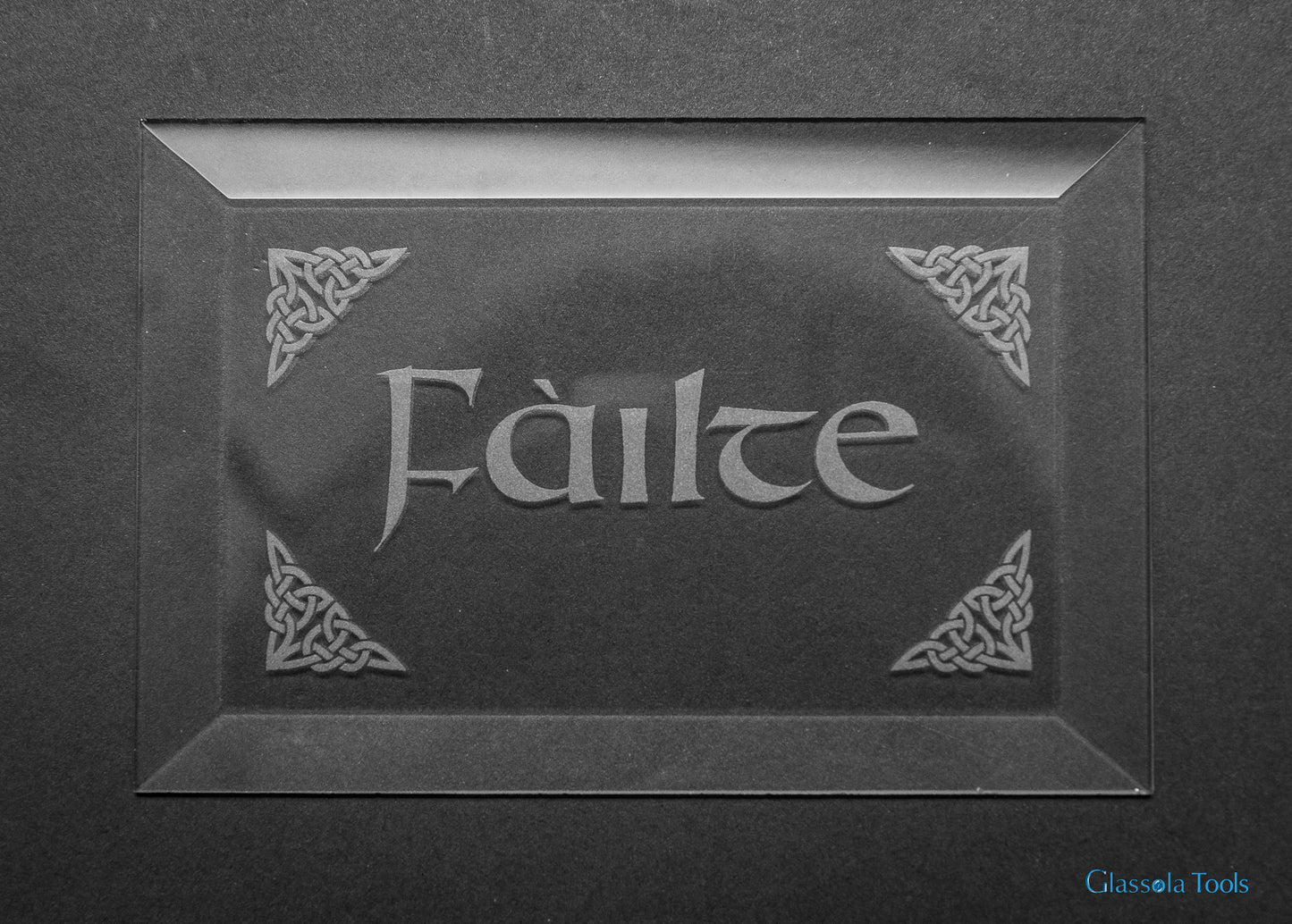 Engraved Bevel - Failte (Welcome)