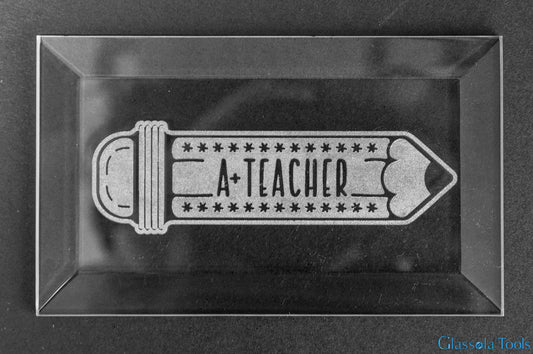 Engraved Bevel - Teacher - A+ Teacher