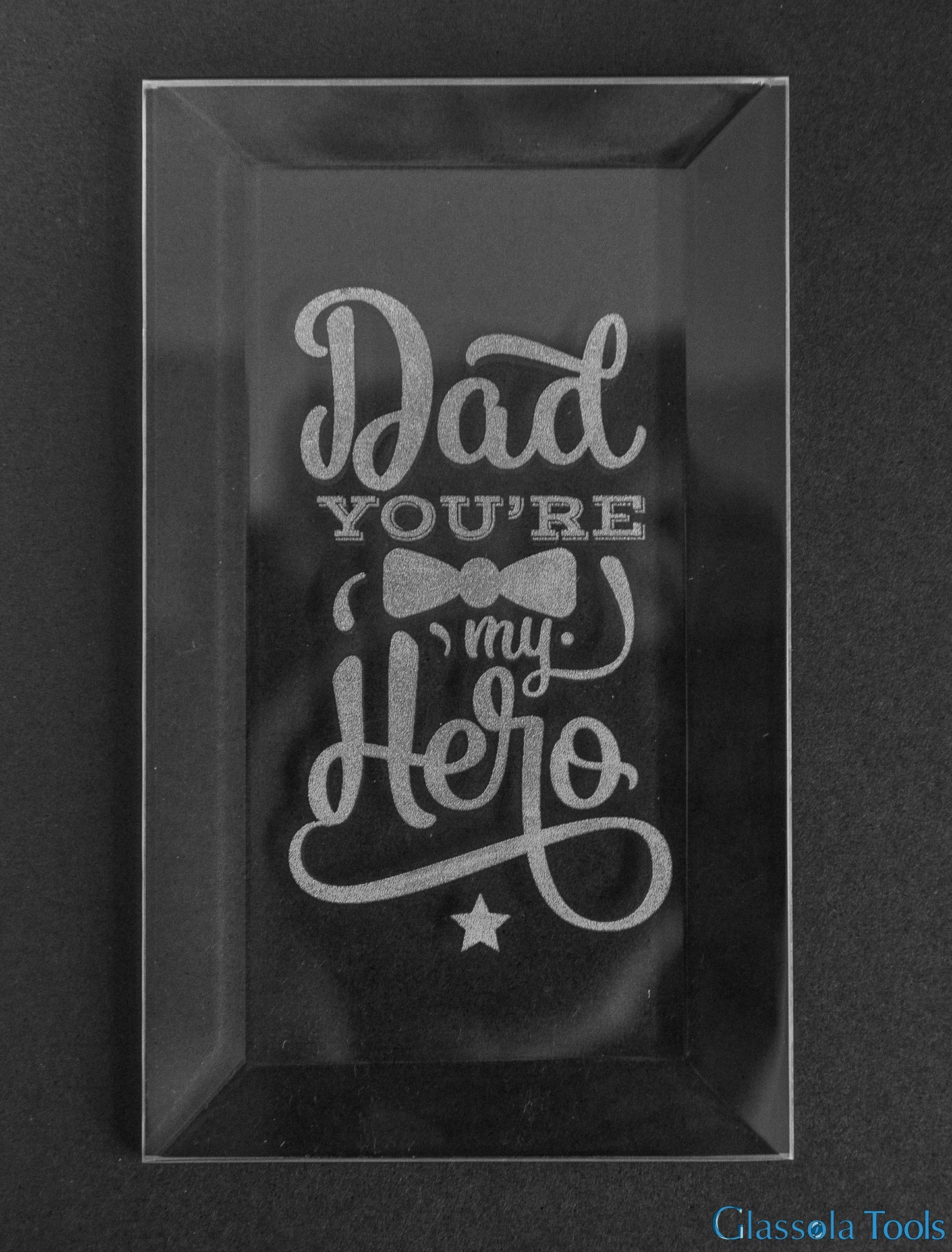 Engraved Bevel - Dad you're my hero